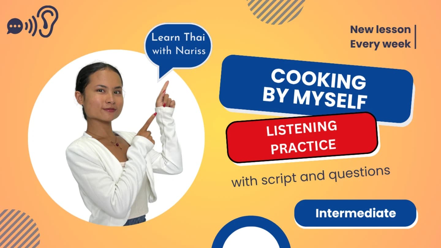 Thai Listening: Cooking for Myself