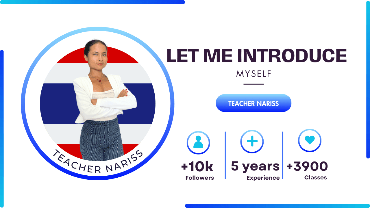 About Teacher Nariss - Thai Native Teacher with 5 years experience. The creator and founder of Thaiwithnariss.com