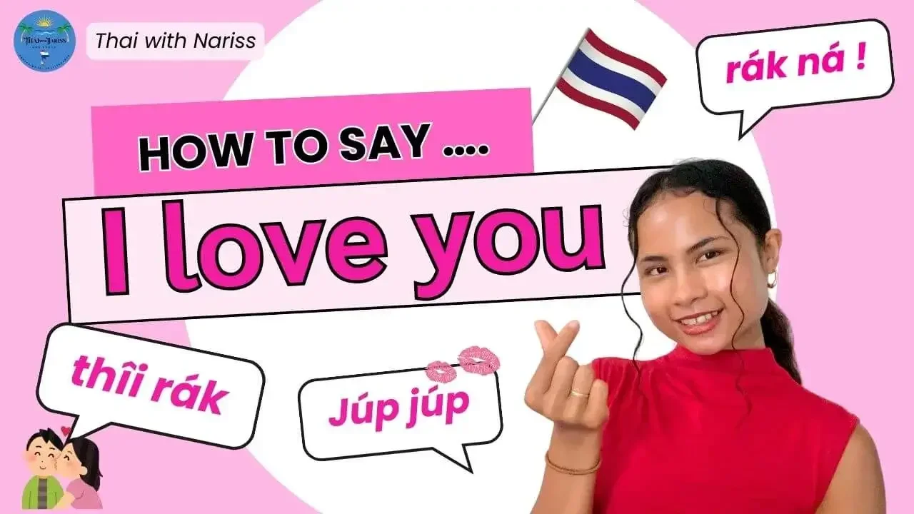 How to Say I Love You in Thai: A Cultural Guide