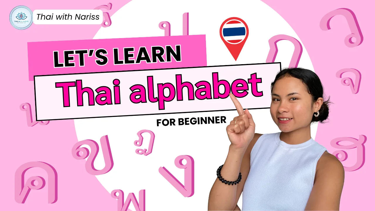 The Thai Alphabet: A Beginner Guide